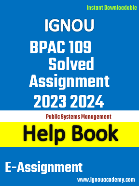 IGNOU BPAC 109 Solved Assignment 2023 2024